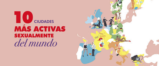Las 10 Ciudades más Sexualmente Activas en el Mundo