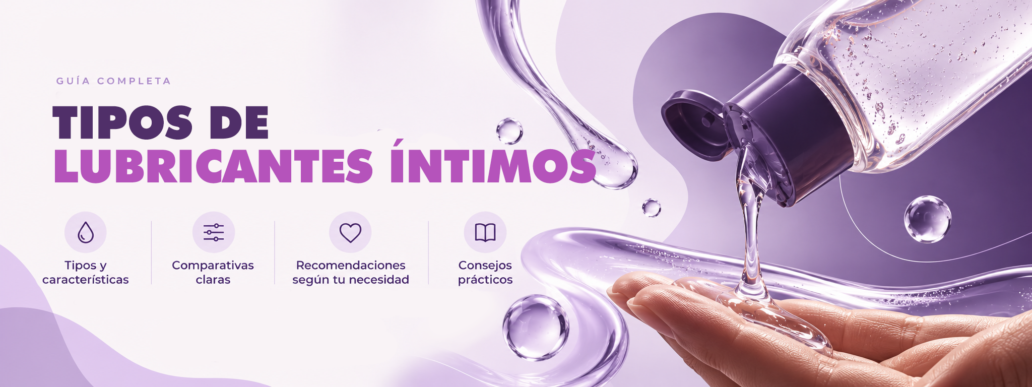 Tipos de Lubricantes Sexuales Íntimos